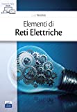 Elementi di reti elettriche. Con e-book